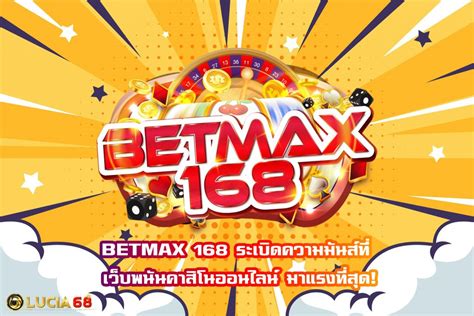 BETMAX168 .